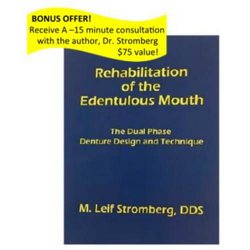 Rehabilitation of the Edentulous Mouth by Leif Stromberg, DDS
